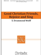 Good Christian Friends, Rejoice and Sing (Choral Score)