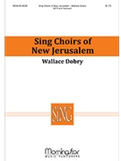 Sing Choirs of New Jerusalem (Choral Score)