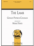Lamb by Coleman Gerald Patrick - Hayes Mark - for SATB