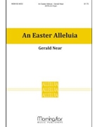 Easter Alleluia by Near Gerald for SATB