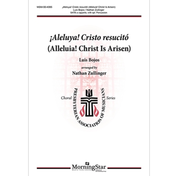 Aleluya Christo resucito by Bojos Luis - Zullinger Nathan - Bojos and Seltz for SATB a cappella