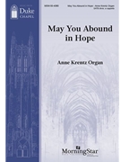 May You Abound in Hope