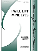 I Will Lift Mine Eyes by Helvey Howard for SATB a cappella