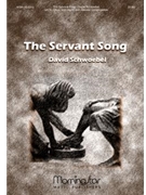 Servant Song by Schwoebel David Gillard Richard for SATB and Congregation