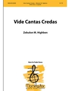 Vide Cantas Credas by Highben Zebulon for SSAA divisi a cappella