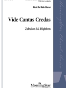 Vide Cantas Credas by Highben Zebulon M Fourth Council of Carthage for TTBB divisi a cappella