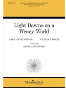 Light Dawns on a Weary World