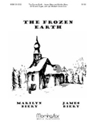 Frozen Earth by Biery and Biery for SATB Optional Medium Voice Solo