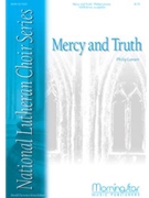 Mercy & Truth by Lawson Philip for SATB divisi a cappella