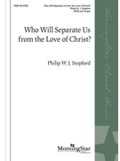 Who Will Separate Us From the Love of Christ