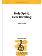 Holy Spirit, Ever Dwelling