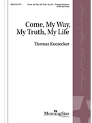 Come My Way My Truth My Life