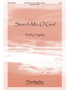 Search Me O God by Huguley Bobfor SATB