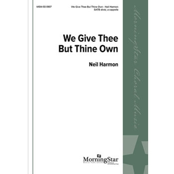 We Give Thee But Thine Own