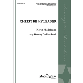Christ Be My Leader (Choral Score)