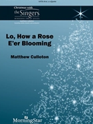 Lo How a Rose E'er Blooming