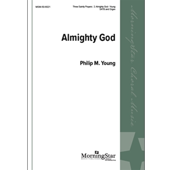 Almighty God (from Three Saintly Prayers)
