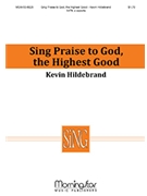 Sing Praise to God, the Highest Good