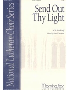 Send Out Thy Light by Cherwien David M - Balakireff M. A. - for SATB a cappella