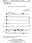How Lovely Lord How Lovely by Hopp Roy for SATB Optional Congregation