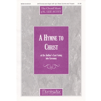 A Hymne to Christ (at the Author's Last Going into Germany) (Full Score)
