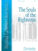 Souls Of The Righteous by Cherwien David M for SATB a cappella