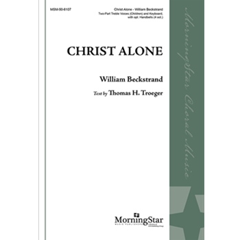 Christ Alone (Choral Score)
