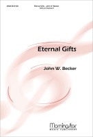 Eternal Gifts by Becker John W. St. Ambrose of Milan for SAB and Piano