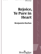 Rejoice Ye Pure in Heart by Harlan Benjamin Edward Hayes Plumptre for SATB and Organ