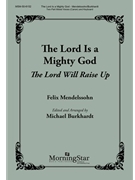 Lord Is a Mighty God