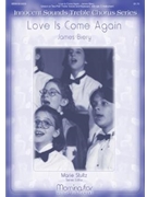 Love Is Come Again by Biery James for Unison/2-Part