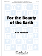For The Beauty Of The Earth by Patterson Mark for Unison/2-Part