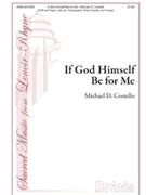If God Himself Be For Me by Costello Michael D Gerhardt Paul for SATB Optional Congregation