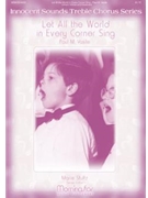 Let All the World in Every Corner Sing