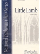 Little Lamb by Cherwien David M for SATB divisi a cappella