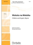 Watoto Na Malaika by Burkhardt Michael for 2-Part Treble