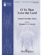 O Ye That Love the Lord
