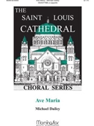 Ave Maria by Dailey Michael for SATB divisi a cappella