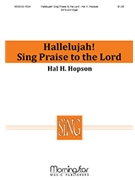 Hallelujah! Sing Praise to the Lord