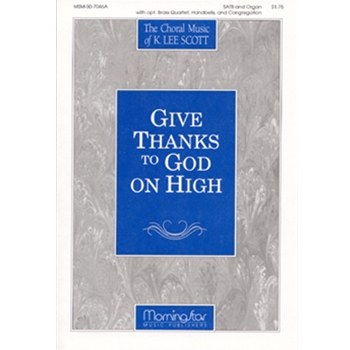 Give Thanks to God on High (Full Score)
