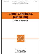 Come Christians Join To Sing by Behnke John A for SATB and Children's Choir