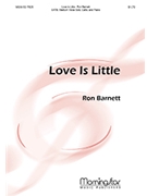 Love Is Little