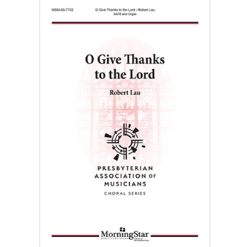 O Give Thanks to the Lord