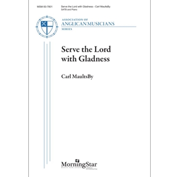 Serve the Lord with Gladness