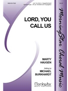 Lord, You Call Us (Choral Score)