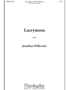 Lacrymosa by Willcocks Jonathan for SATB a cappella