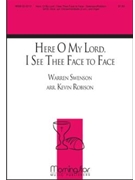 Here, O My Lord, I See Thee Face to Face