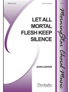 Let All Mortal Flesh Keep Silence