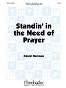Standin' in the Need of Prayer