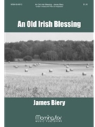 Old Irish Blessing by Biery James for Unison